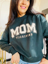 Load image into Gallery viewer, SINDY Collection -MOM University Sweatshirt